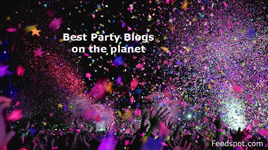 70 Best Party Blogs and Websites in 2026
