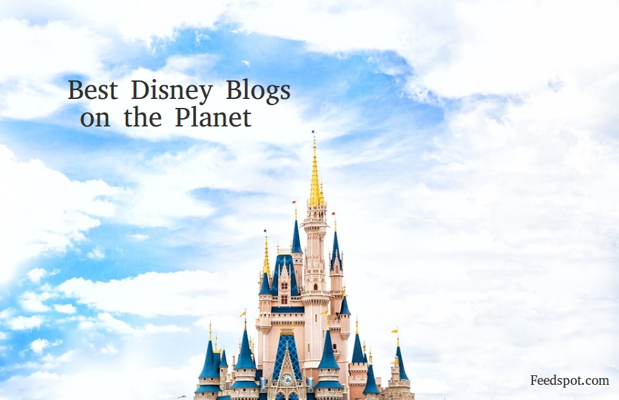100 Best Disney Blogs to Follow in 2026